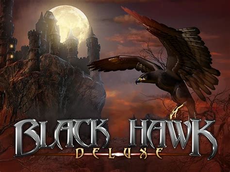 Black Hawk Deluxe Blaze